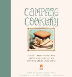 Campfire Cookery: cooking over an open fire
